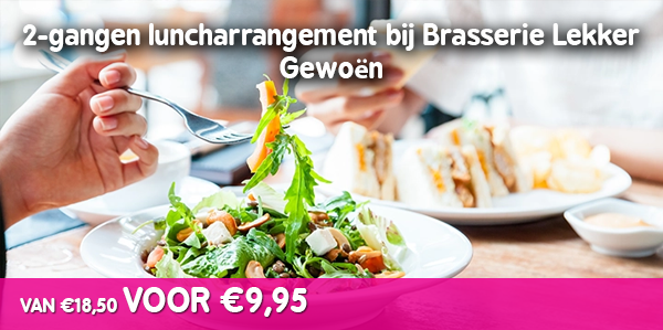 Luncharrangement Brasserie Lekker Gewoen