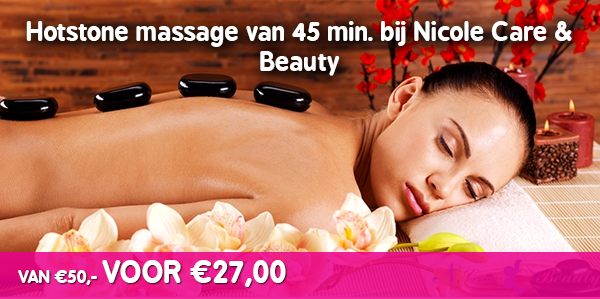 Hotstone massage bij Nicole Care & Beauty