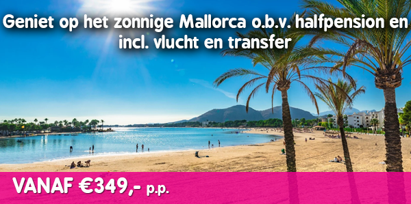 Geniet op het zonnige Mallorca o.b.v. halfpension en incl. vlucht en transfer